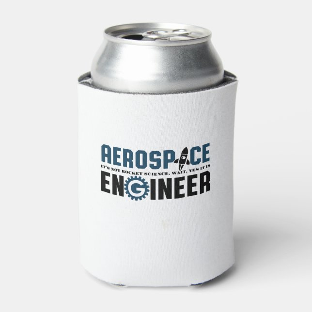 Funny Aerospace Engineer Humour It's Rocket Scienc Can Cooler (Can Front)