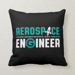 Funny Aerospace Engineering It's Rocket Science Cushion