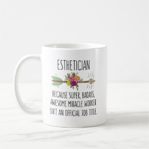 Funny Aesthetician Beautician Gift Idea Coffee Mug