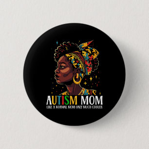 Funny African Black Autism Mum Afro Mother Autism 6 Cm Round Badge