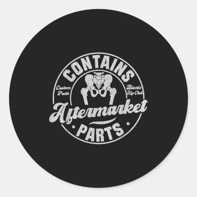 Funny After Hip Surgery Recovery Bionic Hip Replac Classic Round Sticker (Front)