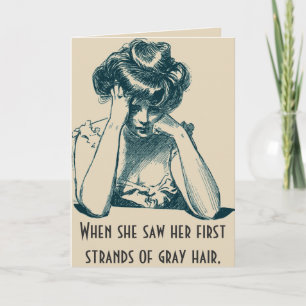 Funny Aging Grey Hair Birthday Card