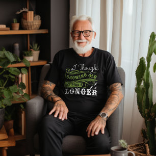 Funny Aging Humour T-Shirt