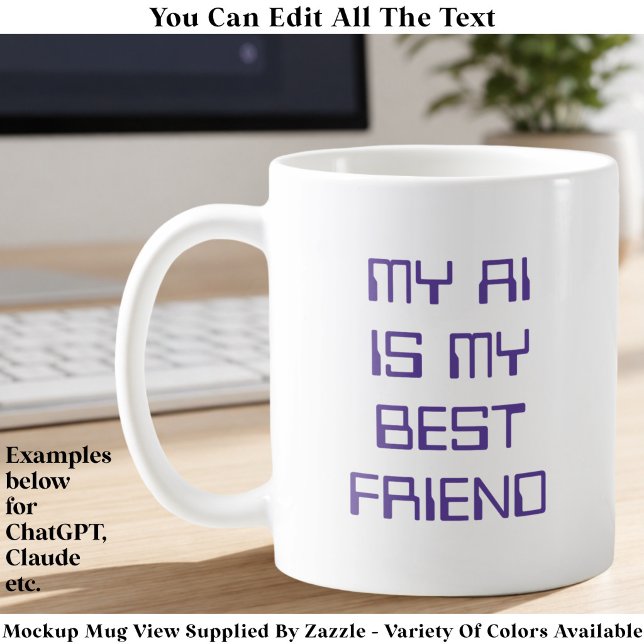 Funny AI/Chatbot Geeky Tech Enthusiast Custom Prpl Coffee Mug (Creator Uploaded)
