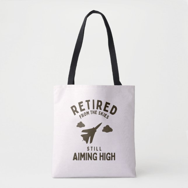 Funny Air force Retirement Saying For Retiree Tote Bag (Front)