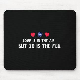 Funny Air So Flu Valentine's Day Mouse Mat