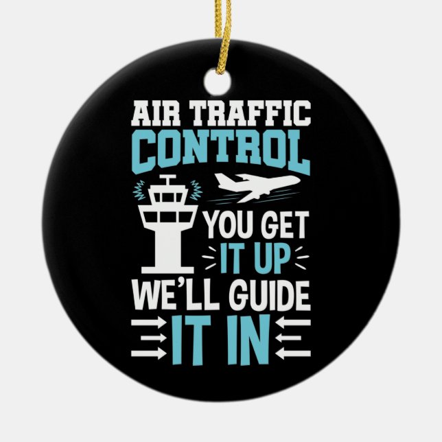 Funny Air Traffic Control You Get It Up Ceramic Tree Decoration (Front)
