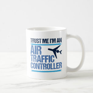 Funny Air Traffic Controller Coffee Mug