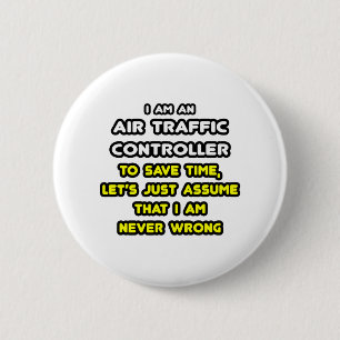 Funny Air Traffic Controller T-Shirts 6 Cm Round Badge