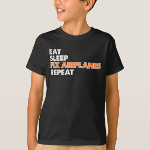 Funny Aircraft Mechanic - Eat Sleep Fix Aeroplanes T-Shirt