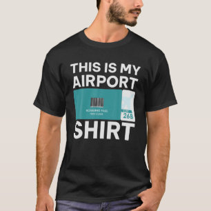 Funny Airport Boarding Pass, Funny Travelling T-Shirt