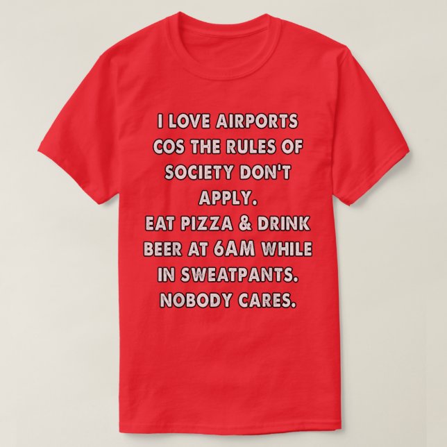 funny airport food rules  T-Shirt (Design Front)