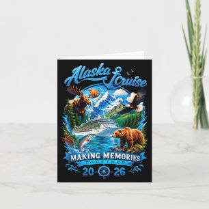 Funny Alaska Cruise Making Memories Together 2026 Card