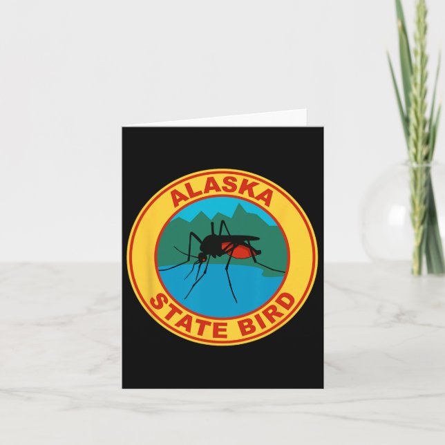 Funny Alaska State Bird Mosquito  Card (Front)