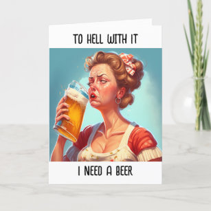 Funny Alcohol Humour Card