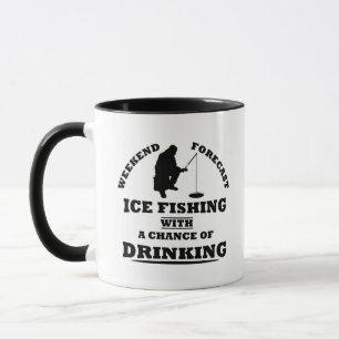 Funny alcohol ice fishing quotes mug