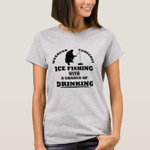 Funny alcohol ice fishing quotes T-Shirt