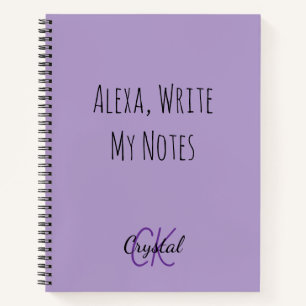 Funny Alexa Write My Notes Monogram Notebook