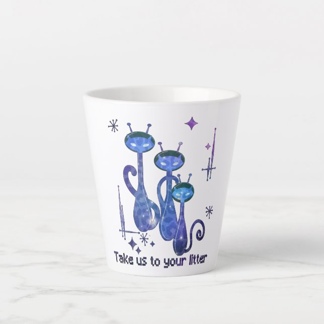 Funny Alien Cats – "Take Us To Your Litter" Latte Mug (Front)