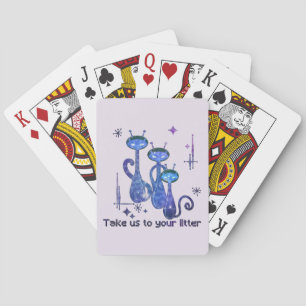 Funny Alien Cats Take Us To Your Litter Playing Cards