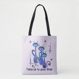 Funny Alien Cats – "Take Us To Your Litter" Tote Bag