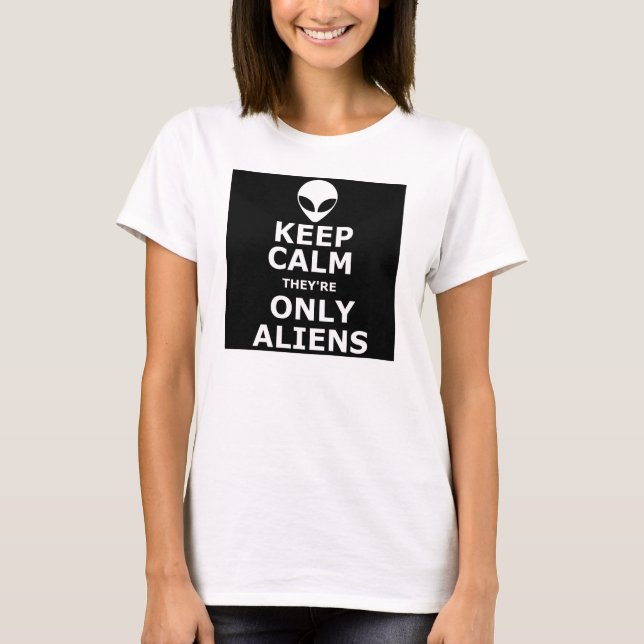 Funny alien slogan T-Shirt (Front)