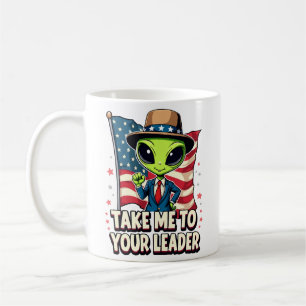 Funny Alien Take Me to Your Leader USA Patriotic Coffee Mug