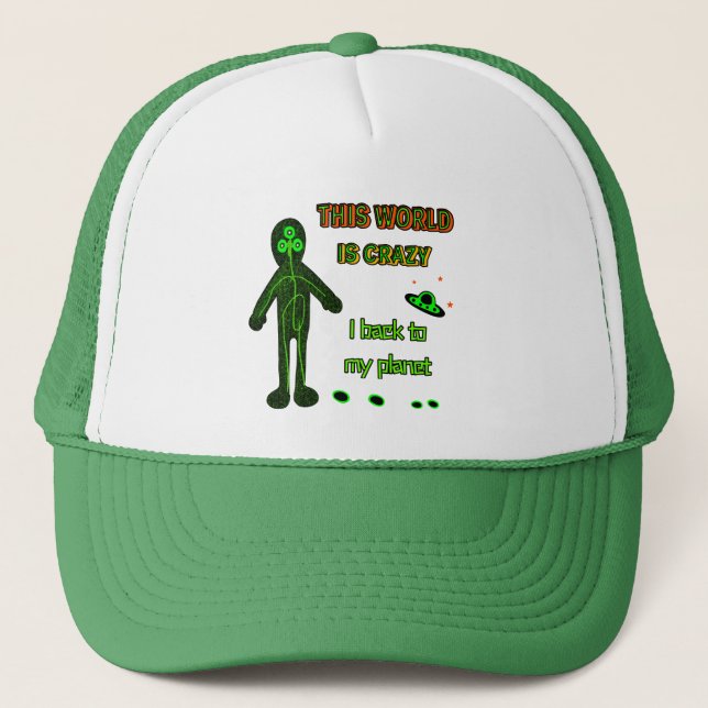 Funny alien  trucker hat (Front)