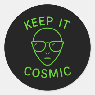 Funny Alien Ufo Area 51 - Keep It Cosmic Comfort C Classic Round Sticker