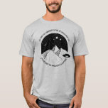 Funny Aliens Intelligent Life in Universe Quote T-Shirt<br><div class="desc">Funny and stylish shirt with illustrated mountain landscape and spaceship leaving Earth. Quote reads “I'm sure the universe is full of intelligent life. It's just been too intelligent to come here.”  ― Arthur C. Clarke</div>
