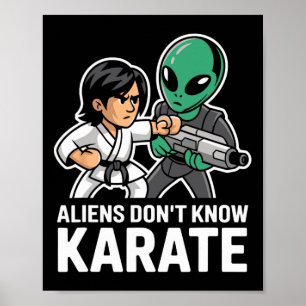Funny Aliens Karate Comt Gift Martial Arts Alien I Poster