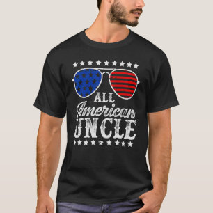 Funny All American Uncle Sunglasses USA 4th Of Jul T-Shirt