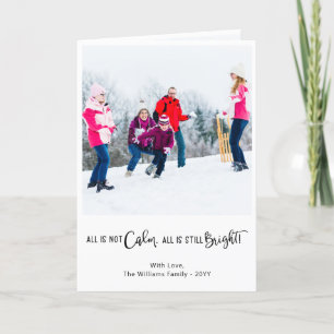 Funny All is Not Calm Holiday Folded Photo Card