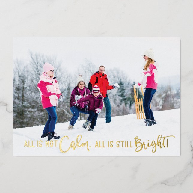 Funny All is Not Calm Holiday Photo Card (Front)
