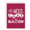 Funny All You Need is Love and Bacon