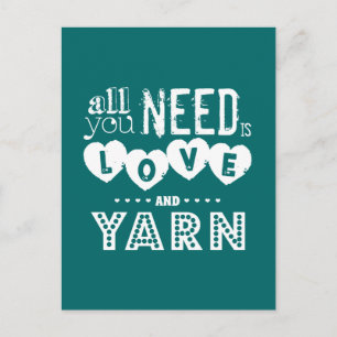 Funny All You Need is Love and Yarn Postcard