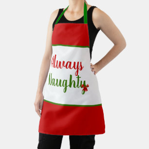Funny Always Naughty Christmas Apron
