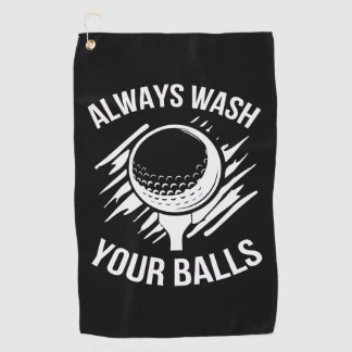 Funny Always Wash Your Balls Golf Towel