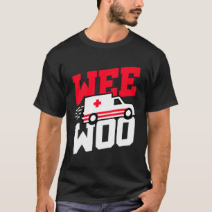 Funny Ambulance Driver Emt Paramedic Student Gift  T-Shirt