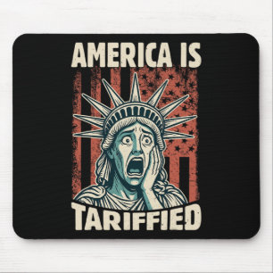 Funny America Is So Tariffied Trump Tariffs Meme  Mouse Mat
