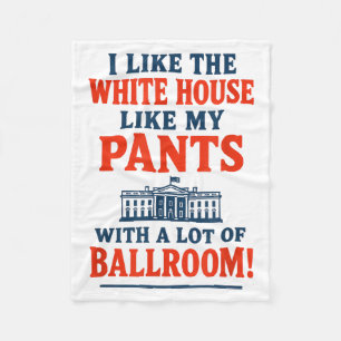 Funny America Quote - I Like The White House My Pa Fleece Blanket