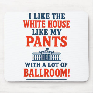 Funny America Quote - I Like The White House My Pa Mouse Mat