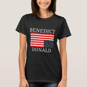 Funny American Flag Benedict Donald Anti Trump  T-Shirt
