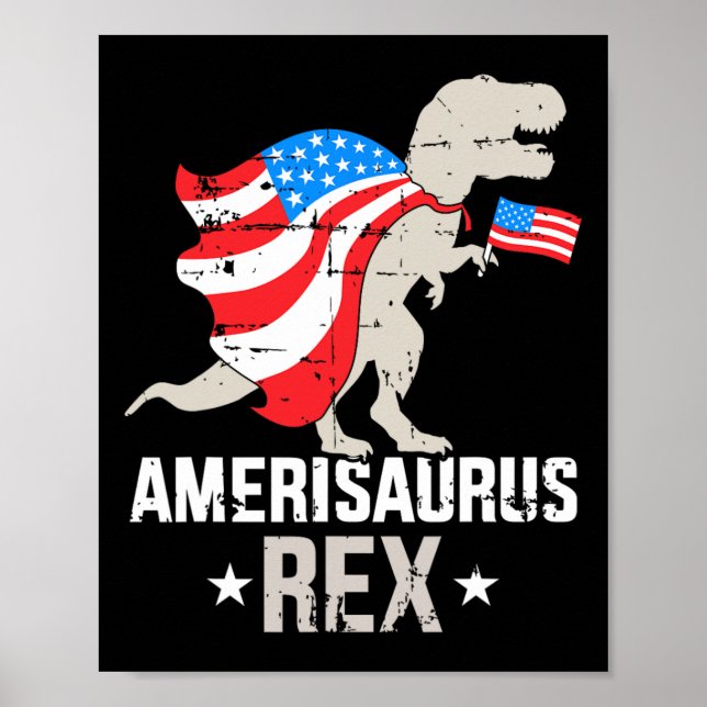 Funny Amerisaurus Rex Dinosaur Independence Day 4t Poster (Front)