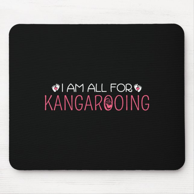 Funny &amp; Cute I Am All For Kangarooing - Nicu N Mouse Mat (Front)