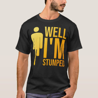 Funny Amputee Design For Men Women Prosthetic Leg  T-Shirt