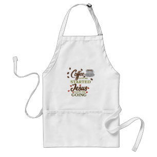 Funny Amusing, Coffee Jesus Quote Standard Apron