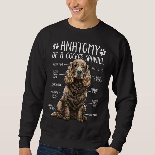Funny Anatomy Cocker Spaniel Dog Cocker Spaniel Lo Sweatshirt (Front)