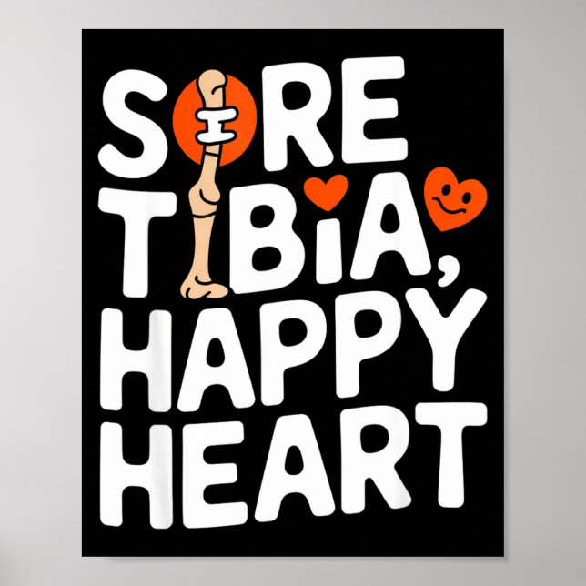 Funny Anatomy Going Tibia Okay Broken Leg Gift For Poster (Front)