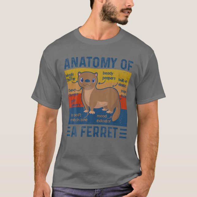 Funny Anatomy Of A Ferret T-Shirt (Front)